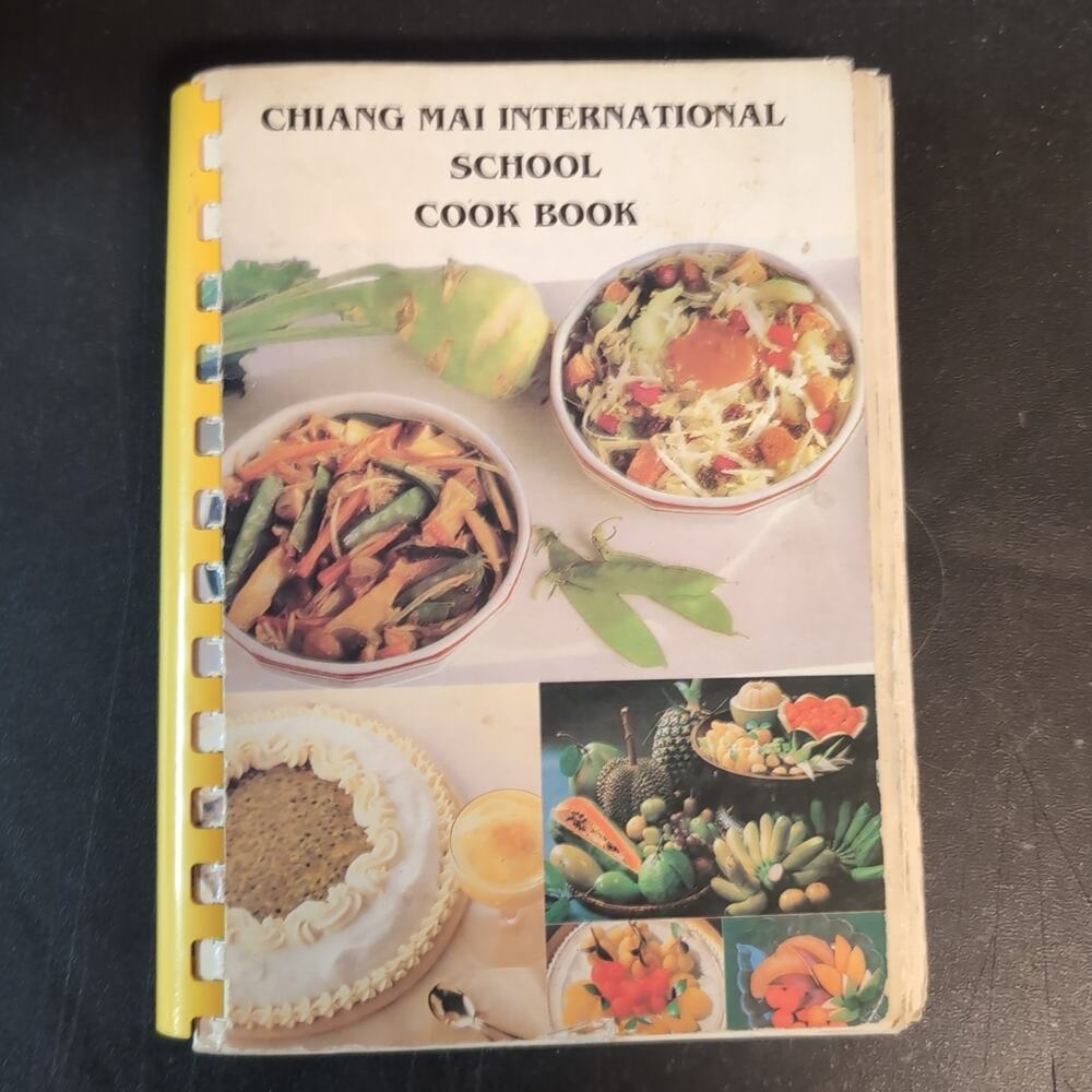Vintage Chiang Mai International School Spiral Bound Cook Book Limited To 1000